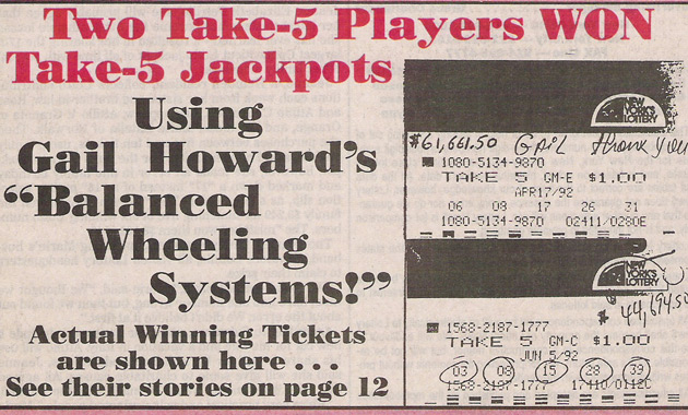 Gail Howard has Three Lotto Jackpot Winners in 3 weeks Three Take-5 Players Won Take-5 Jackpots!